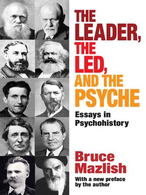 cover image of The Leader, the Led, and the Psyche